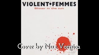 Violent Femmes - Blister in the sun (Cover)