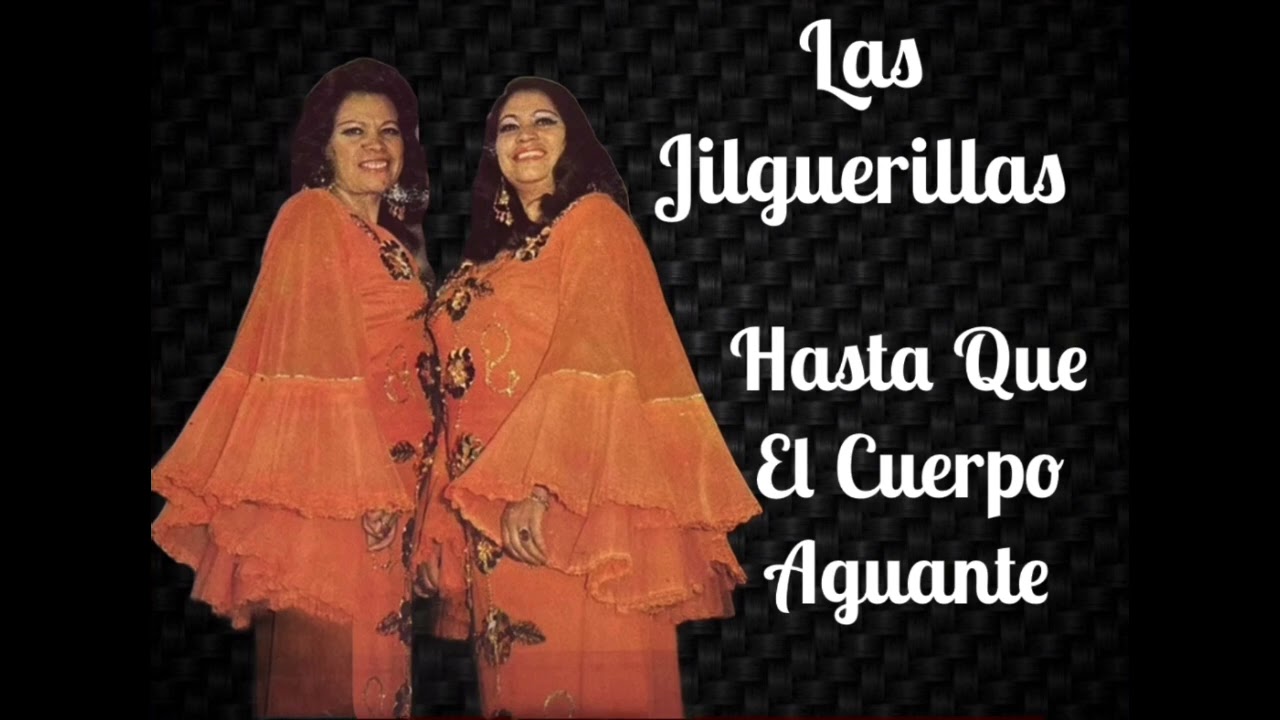 Las Jilguerillas - Éxitos Inolvidables
