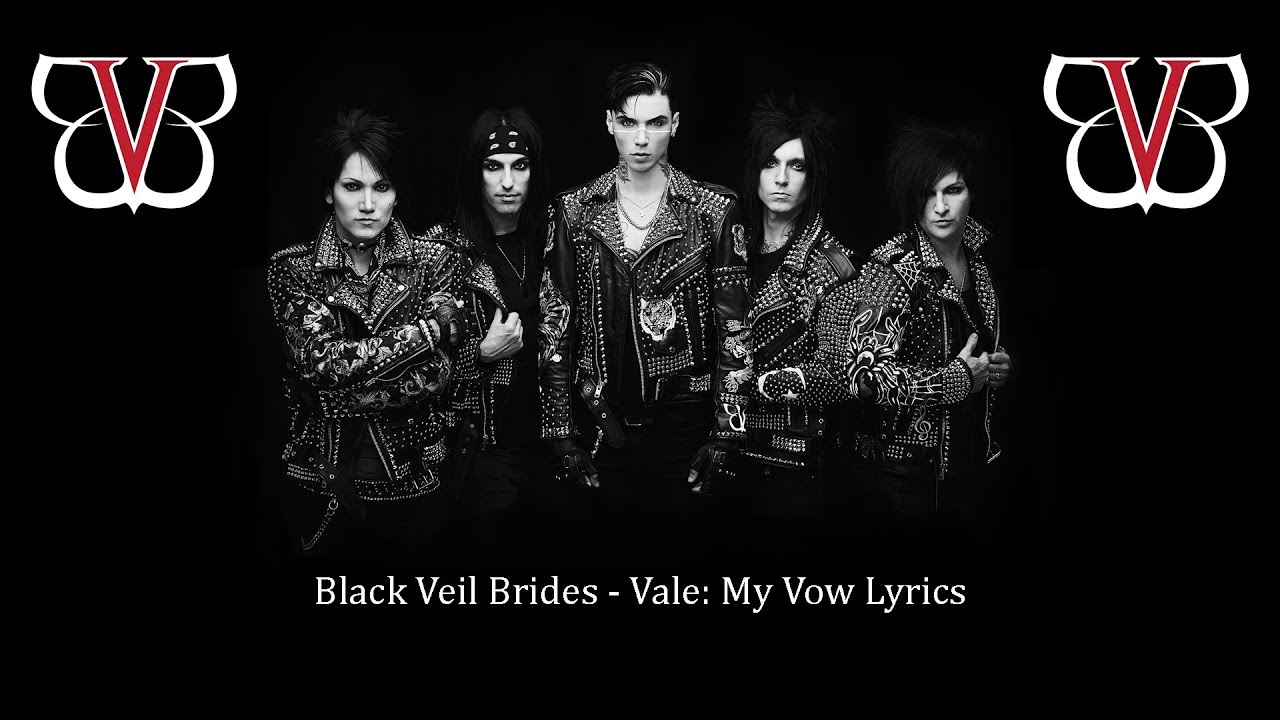 Black Veil Brides Vale My Vow Lyrics YouTube
