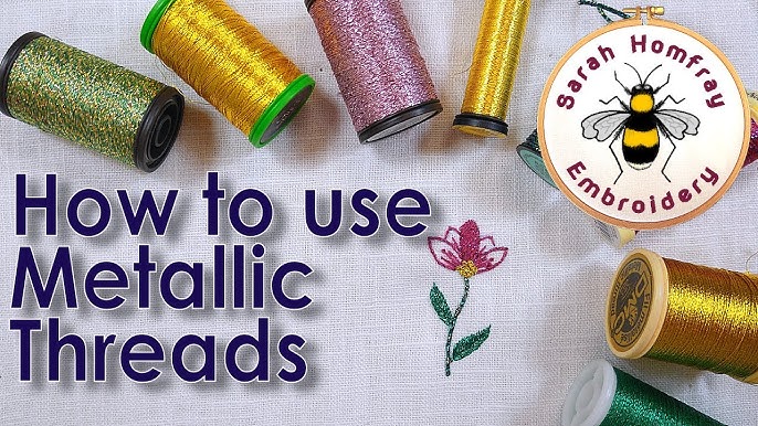 How To Use Metallic Thread In Your Embroidery Machine - Sew Daily