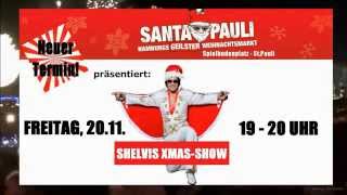 Shelvis Fr. 20.11.15 ab 19 Uhr auf Santa Pauli