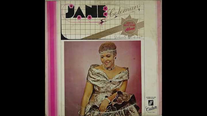 Jane Coleman - Let Me Feel Your Love