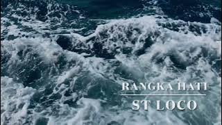 Rangka hati . ST LOCO