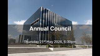Annual Council 21st May 2026 6:30pm