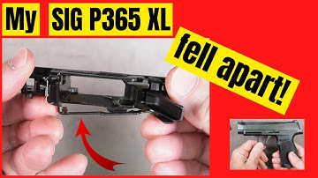My SIG Sauer P365XL FELL APART!! #sigp365 #sigsauer