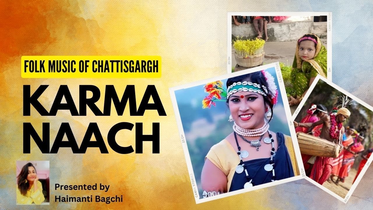 Celebration of Ethnic Identity; The Folk Music of Chhattisgarh Part 4