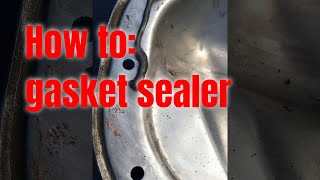 is this how to use gasket sealer?