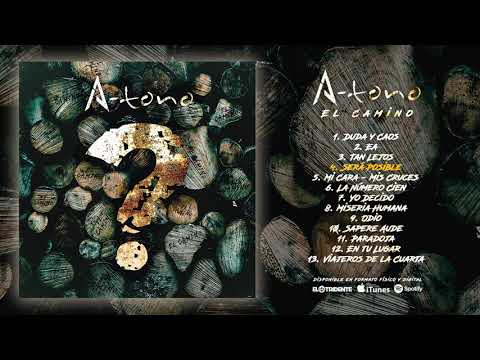 A-TONO "El Camino" (Álbum completo)