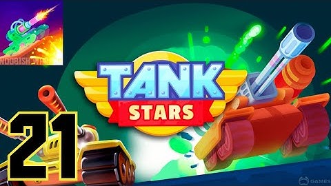 Tank stars - Gameplay walkthrough part 21 - last battle with boss - Android, iOS