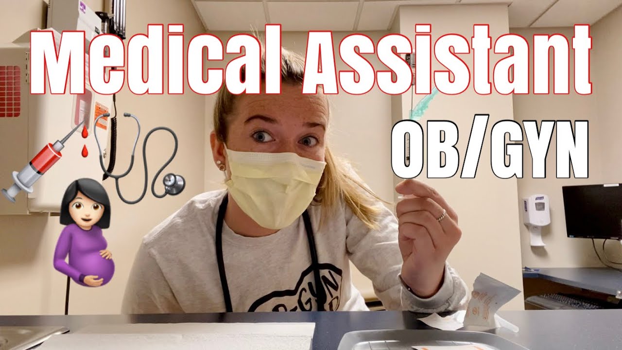 Day In The Life As a MEDICAL ASSISTANT | OB/GYN Clinic | 2021 - YouTube