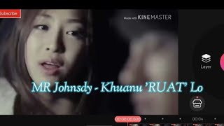 MR Johnsdy - mizo raper thar Khuanu 'RUAT' Lo Tur official#mizohlathar#mizorap