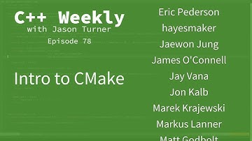 C++ Weekly - Ep 78 - Intro to CMake (Old version - see links)