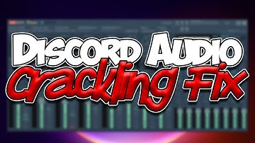 FIX DISCORD/VOICEMEETER AUDIO CRACKLING