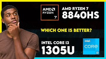 AMD Ryzen 7 8840HS vs Intel Core i3 1305U Comparison