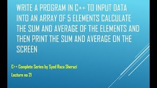 Lecture no 21 Array Program Example