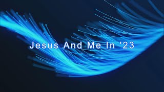 Jesus and Me In '23: The Commitment of Daniel | Dr. Larry Melton