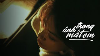 Video thumbnail of "Trong Ánh Mắt Em / FigDee (Lyrics)"