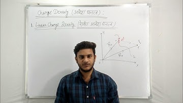 Charge Density, Linear Charge Density, Surface & Volume Charge Density