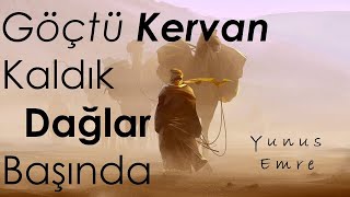 Göçtü Kervan Kaldık Dağlar Başında (Yunus Emre Şiirleri) - Şiir Seslendirme İsa Efe