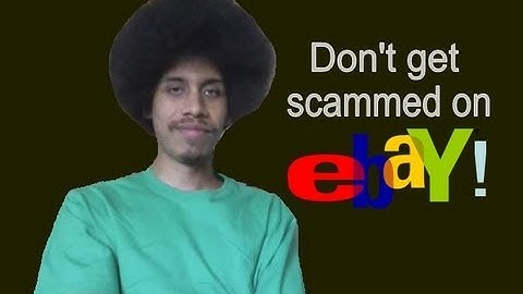 How to avoid being scammed on ebay!