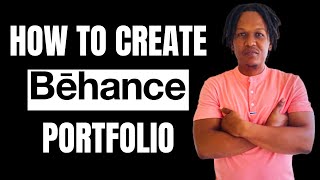 HOW TO CREATE A EYE CATCHING BEHANCE PORTFOLIO 2024