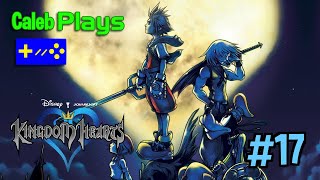 Caleb Plays Kingdom Hearts (PART 17) - Collecting More Trinities + Hollow Bastion!