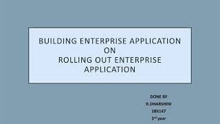 Building enterprise application (15UIT910) by R.dharshini (18it147)