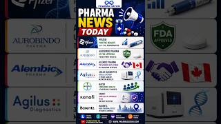 Daily Pharma News #Pfizer #aurobindopharma #Alembic #Agilus #Bayer #Sanofi #USFDA #HealthcareNews