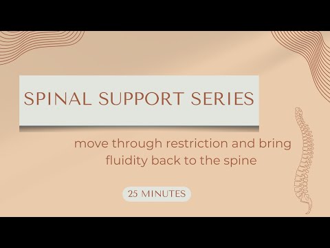 Spinal Support Series for Release and Fluidity