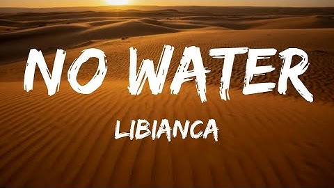 Libianca - No water Lyrics 