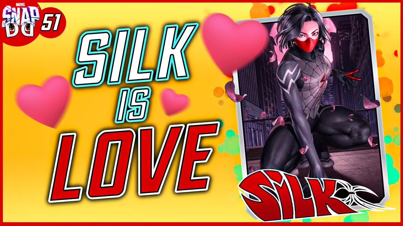 SILK is LOVE! LOVE is SILK! MARVEL SNAP YouTube