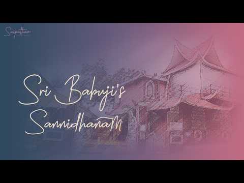 Sri Babuji’s Sannidhanam Live from Shirdi