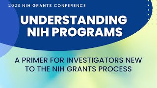 Understanding NIH Programs