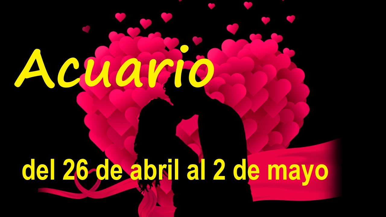 TAROT DEL AMOR ACUARIO ALGUIEN QUE SE PORTO MAL REGRESA - YouTube