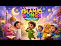 Beautiful Islamic Kids Songs 🌙 | Special Nasheed &amp; Nursery Rhymes Mix for Kids