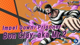 『ONE PIECE BOUNTYRUSH』Impel Down/Prisoner Mr. 2 Bon Clay