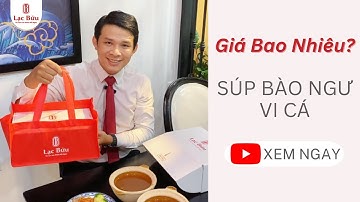 Súp bào ngư vi cá của Nhà Hàng Lạc Bửu có giá bao nhiêu?