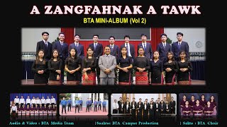 BTA: A ZANGFAHNAK A TAWK (Mini-Album Vol.2)