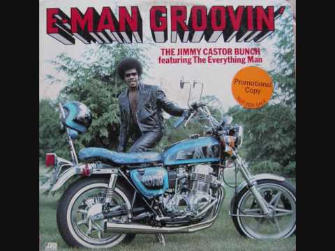 洋楽 JImmy Castor Bunch /E-Man Groovin' E-Man Groovin' (feat. The Everything Man) - Album by The