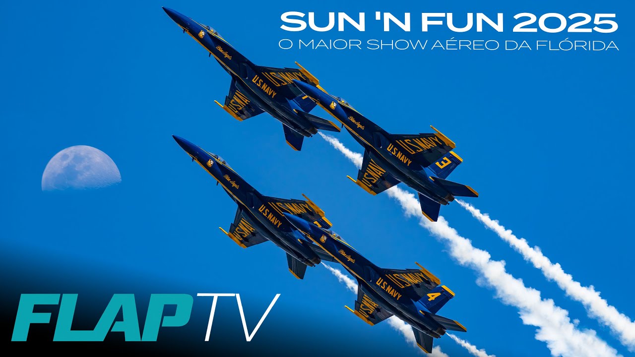 SUN'N FUN 2025 - O maior show aéreo da Flórida.