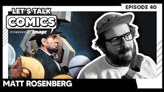 Matthew Rosenberg Talks IF DESTRUCTION BE OUR LOT & Taking Over SPAWN