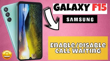 Samsung Galaxy F15 How to Allow / Dont Allow Call Waiting