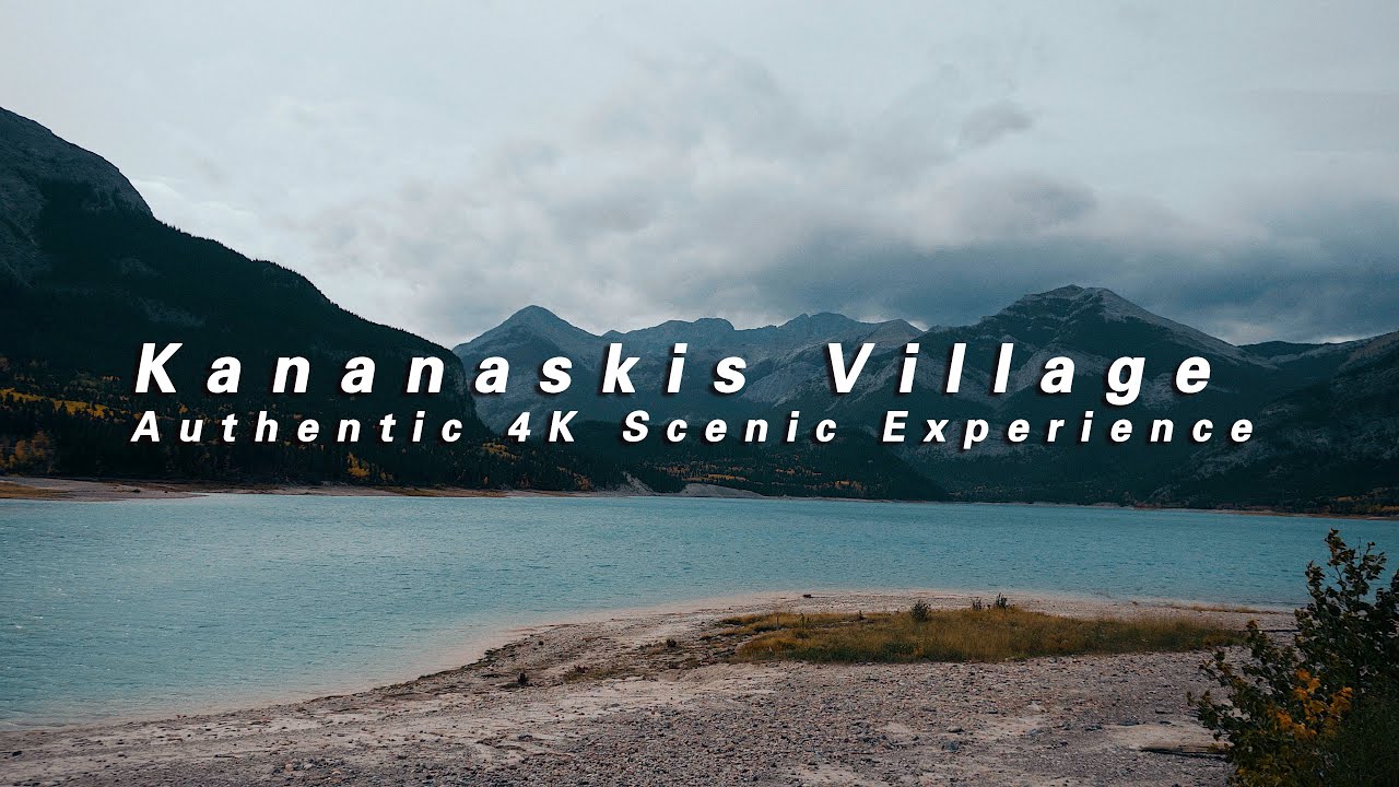 Kananaskis Village Authentic 4K Scenic Experience