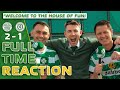 Celtic 21 rangers  welcome to the house of fun  fulltime reaction