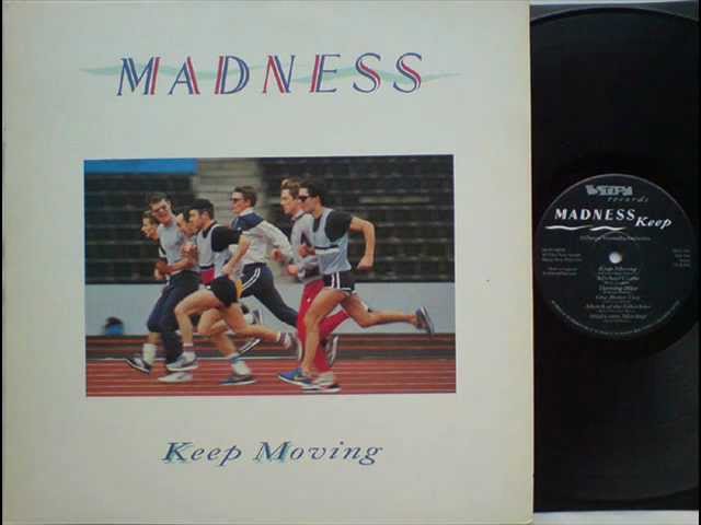 MADNESS - KEEP MOVING - YouTube
