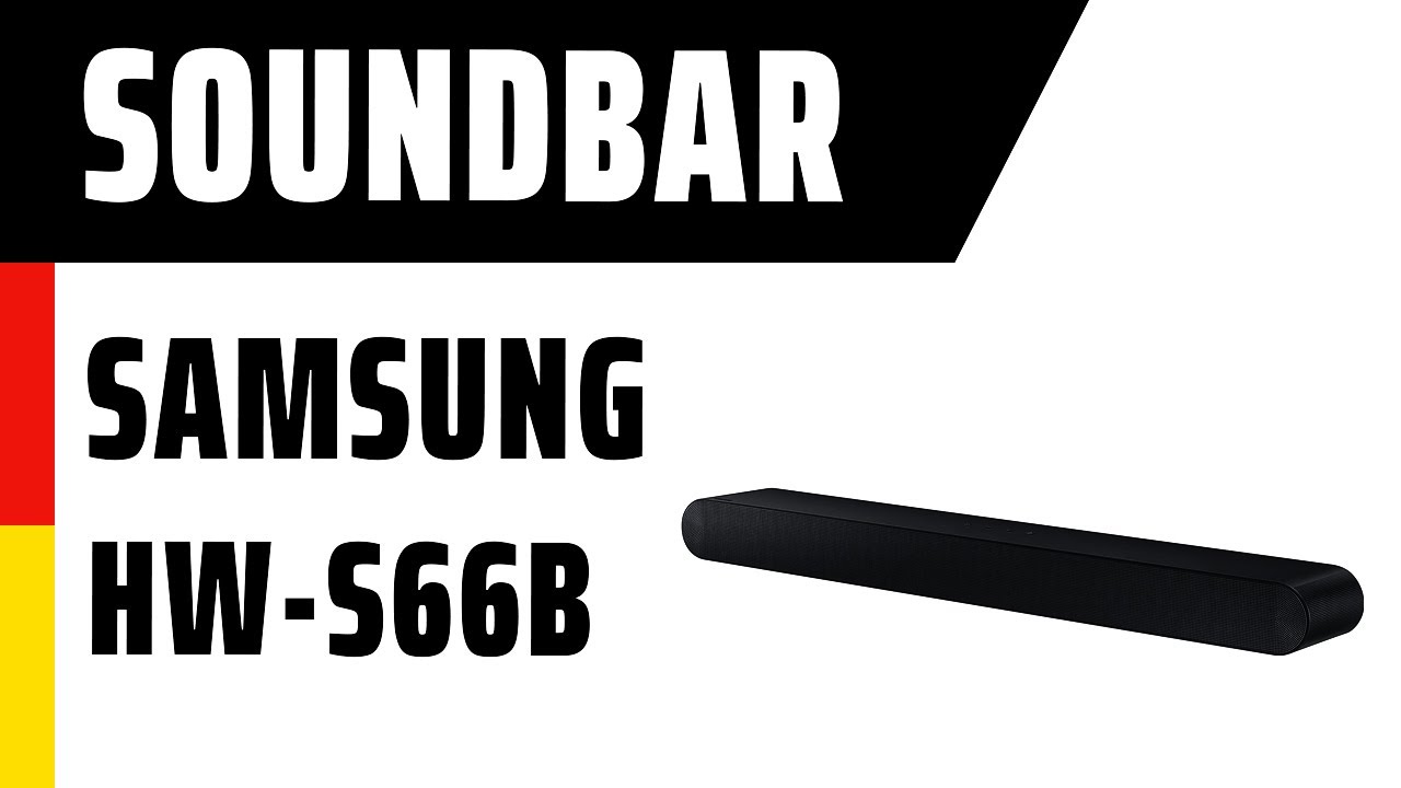 Soundbar Samsung HW-S66B YouTube - HW-S67B | Test | Deutsch 