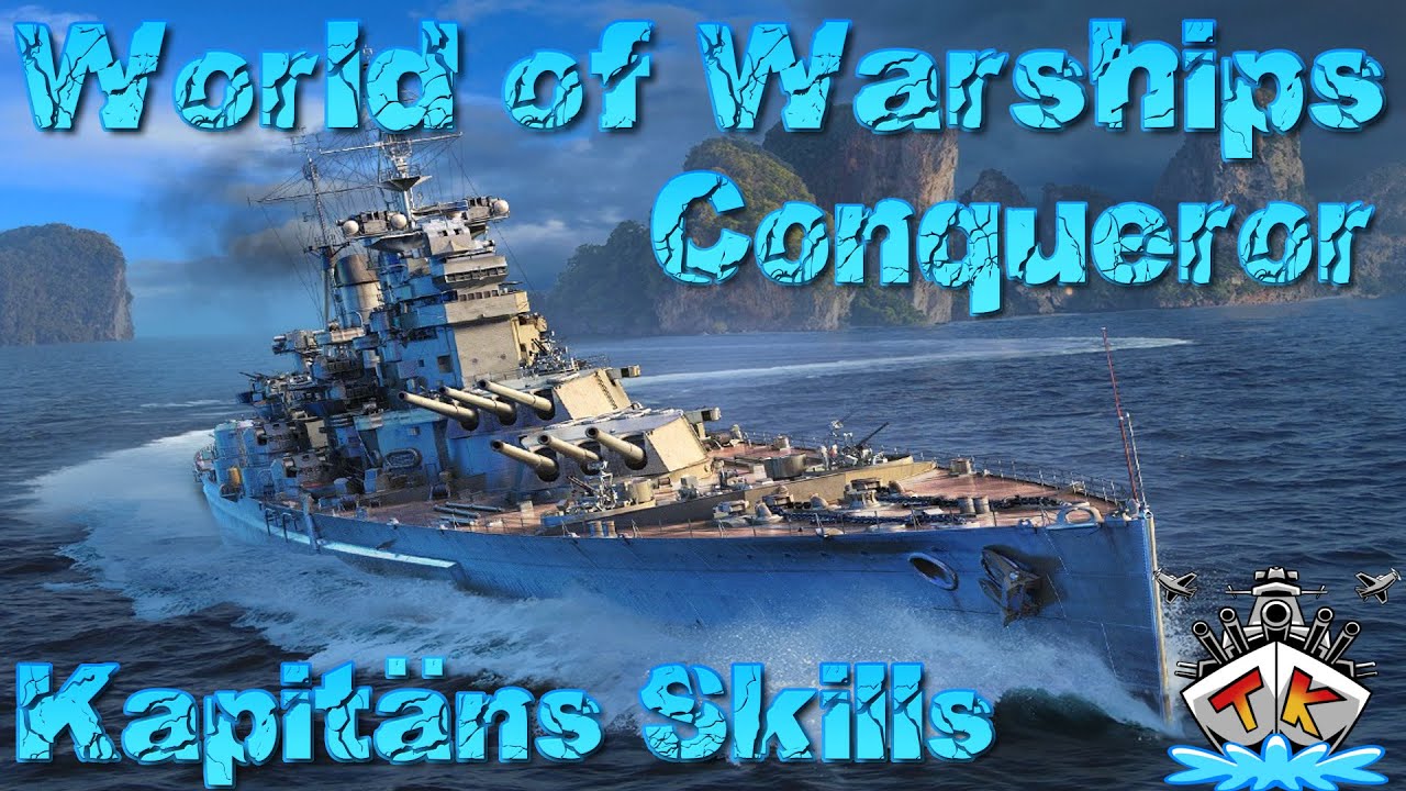 Conqueror richtig skillen! Kapitäns GUIDE in World of Warships - YouTube