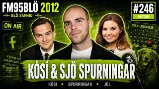 FM95BLÖ #246 - Kósí mánudagur &amp; sjö skrýtnar spurningar með Björn Bragi Arnarson (3. Desember, 2012)