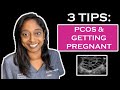 3 TIPS ON GETTING PREGNANT WITH PCOS