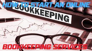 How to start an online bookkeeping Service